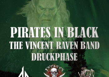 live: Pirates in Black, The Vincent Raven Band, Druckphase