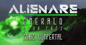 ALIENARE | EMERALD Tour - Wuppertal @ #Eventfloor
