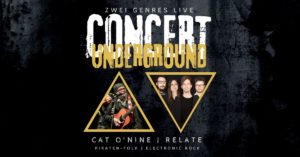 2-Genre-Concert im Underground - mit Cat O'Nine und Relate @ #Eventfloor