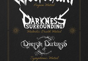 Wolfchant + Darkness Surrounding + Diversity of Darkness