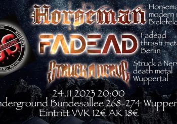 Live Konzert: Horseman + Fadead + Struck A Nerve